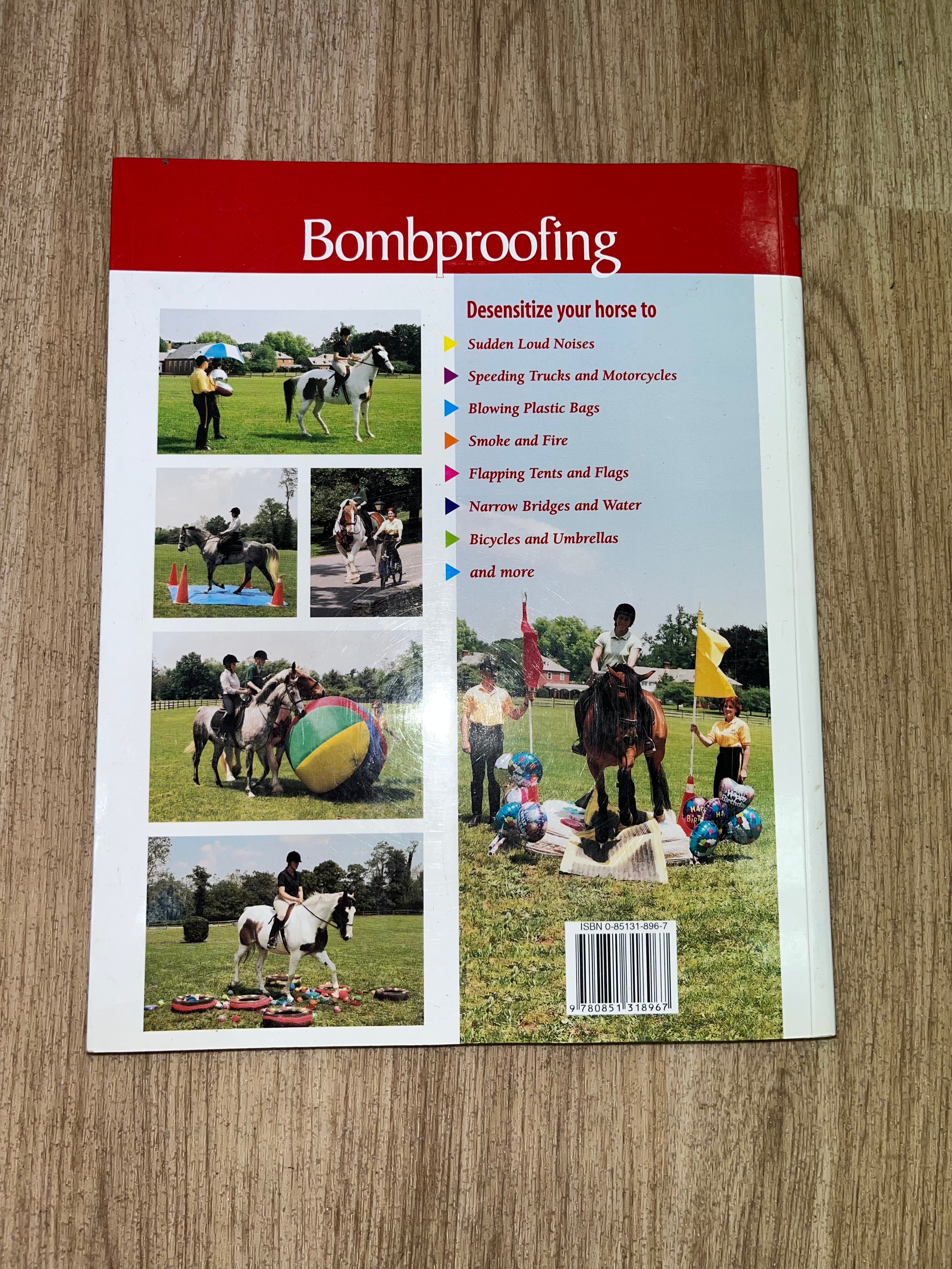 Bombproof Your Horse By SGT Rick Pelicano
