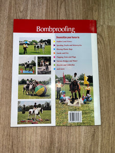 Bombproof Your Horse By SGT Rick Pelicano