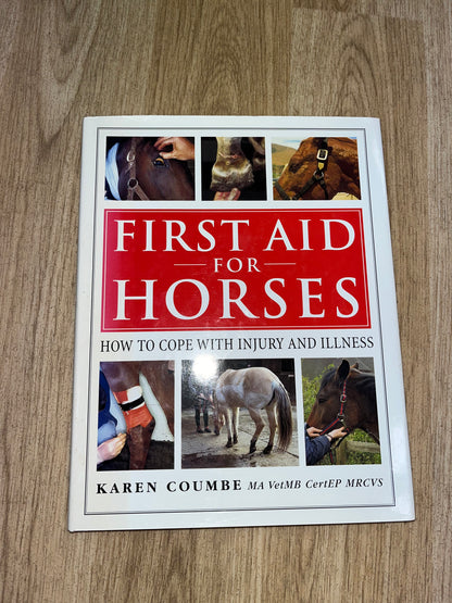 First Aid For Horses By Karen Coumbe