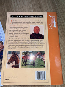 Book Bundle Creating A Bond With Your Horse/ All about Lunging / Showing In Hand