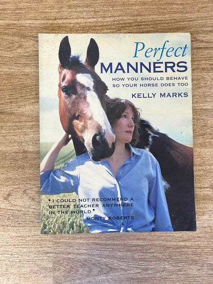 Perfect Manners Paperback Book By Kelly Marks