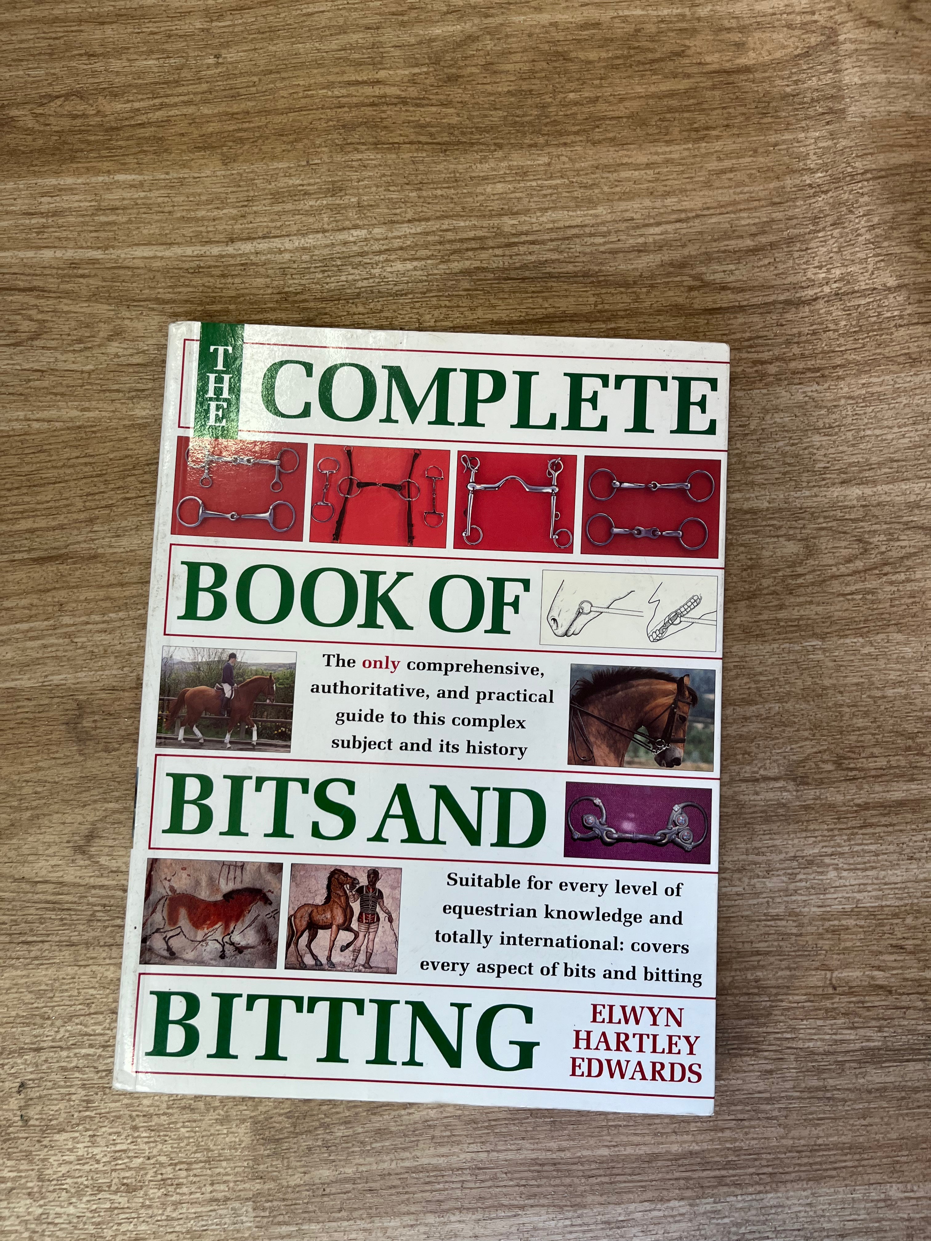 The Complete Book Of Bits And Bitting By Elwyn Hartley Edward’s