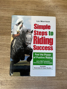 Simple Steps To Riding Success By Liz Morrison
