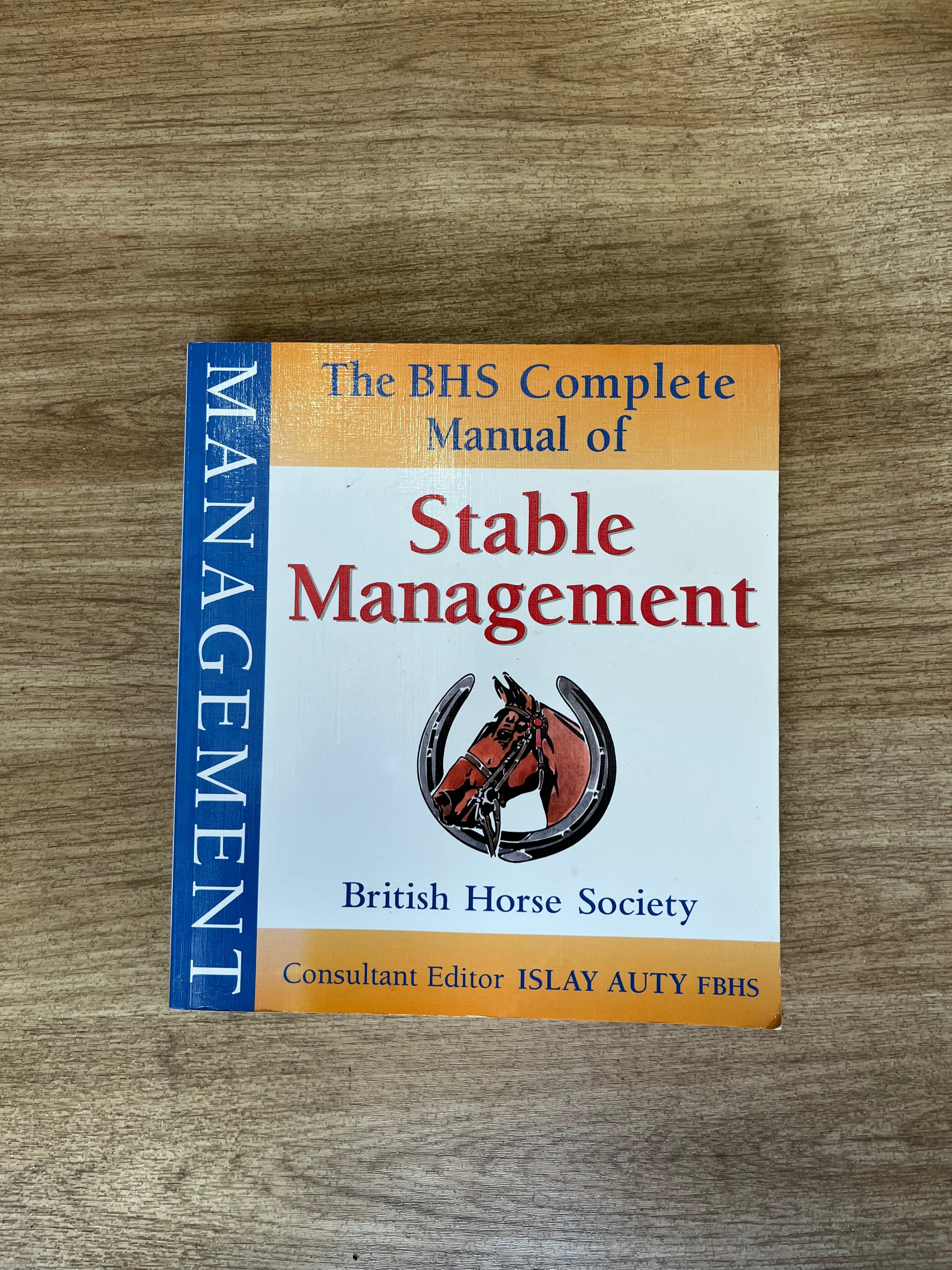The BHS Complete Manual Of Stable Management Book