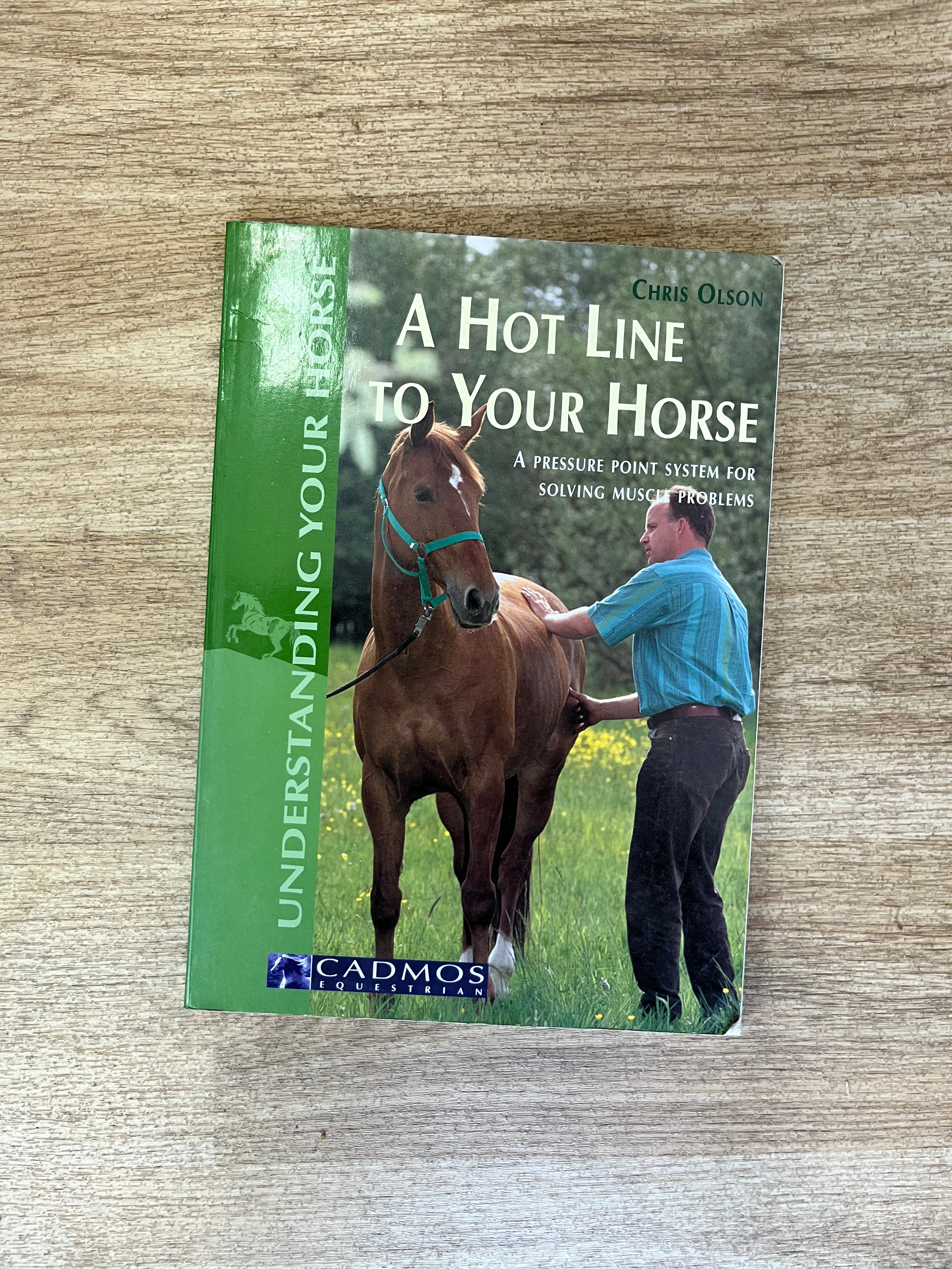 A Hot Line To Your Horse Paperback Book By Chris Olson