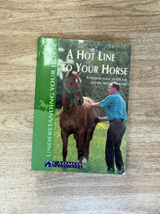 A Hot Line To Your Horse Paperback Book By Chris Olson
