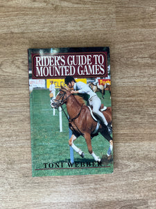 Riders Guide To Mounted Games Paperback Book By Toni Webber