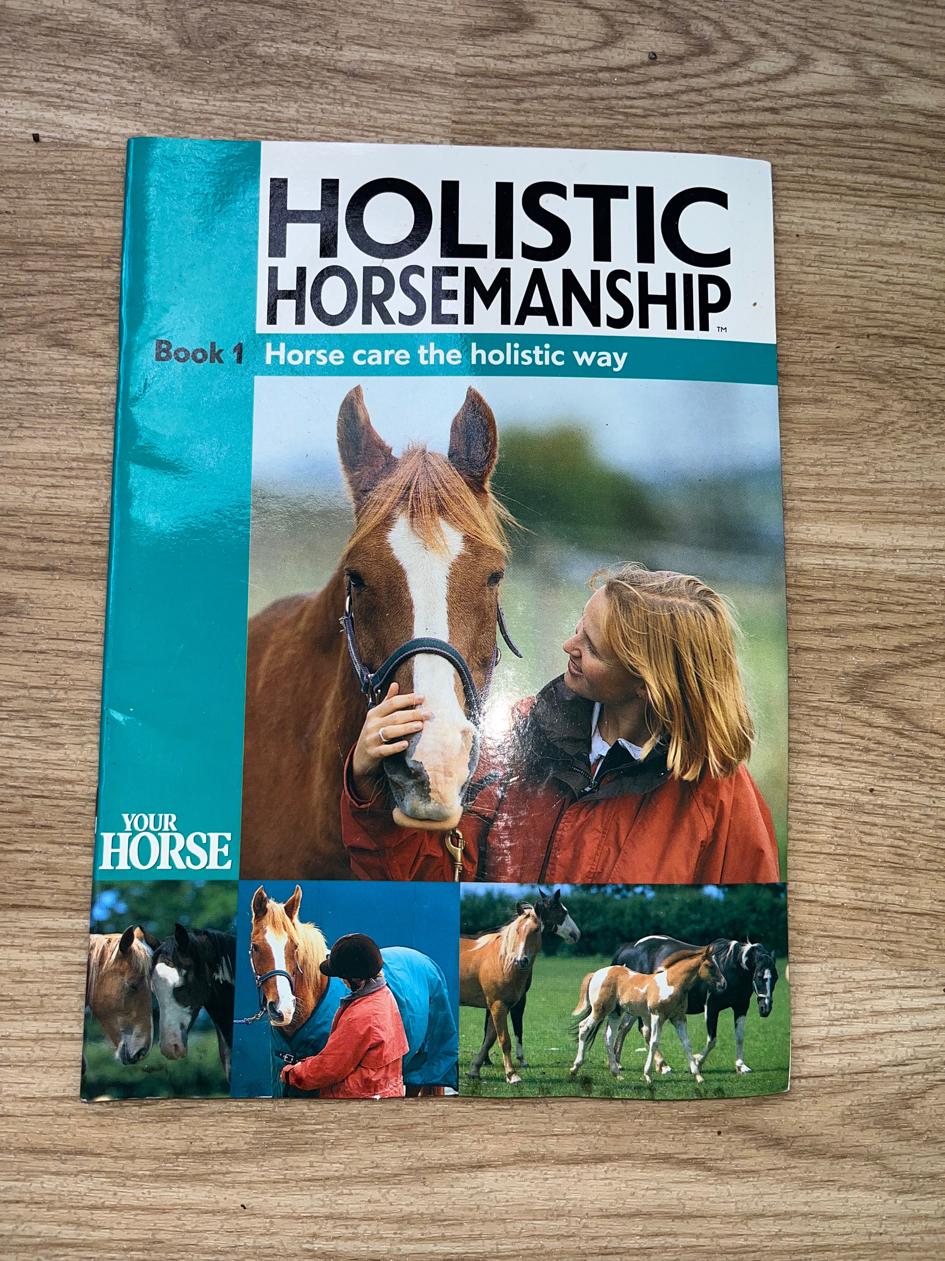 Holistic Horsemanship Book 1