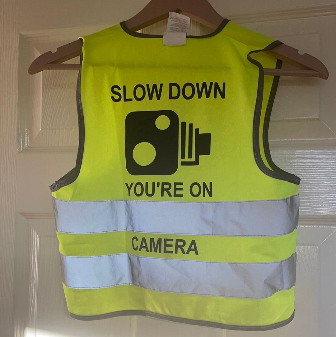 Slow Down You’re On Camera Kids Hi Viz Vest - Age 4 5 6 Yrs